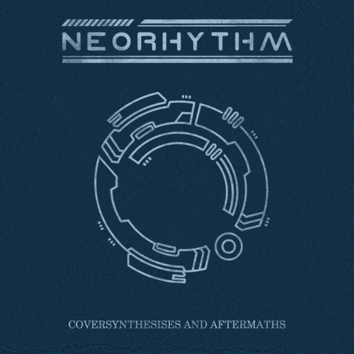 Neorhythm : Coversynthesises and Aftermaths